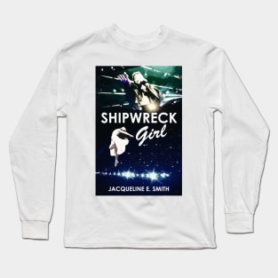 Shipwreck Girl Long Sleeve T-Shirt